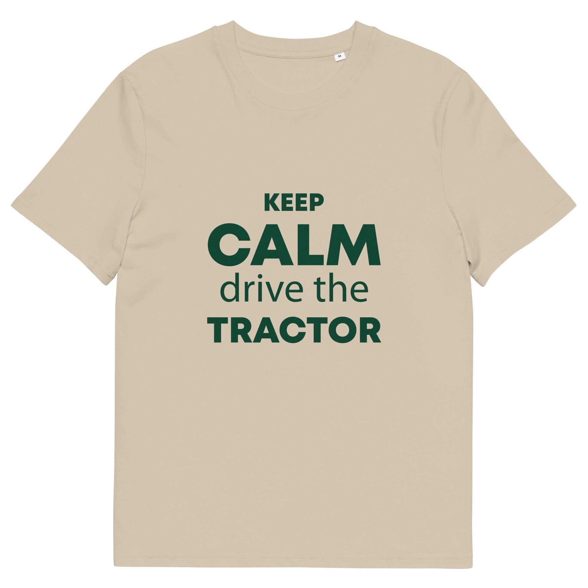 The Tractors Mugs Store Desert Dust / S KEEP CALM drive the TRACTOR Unisex organic cotton t-shirt Quality Farmers Merch