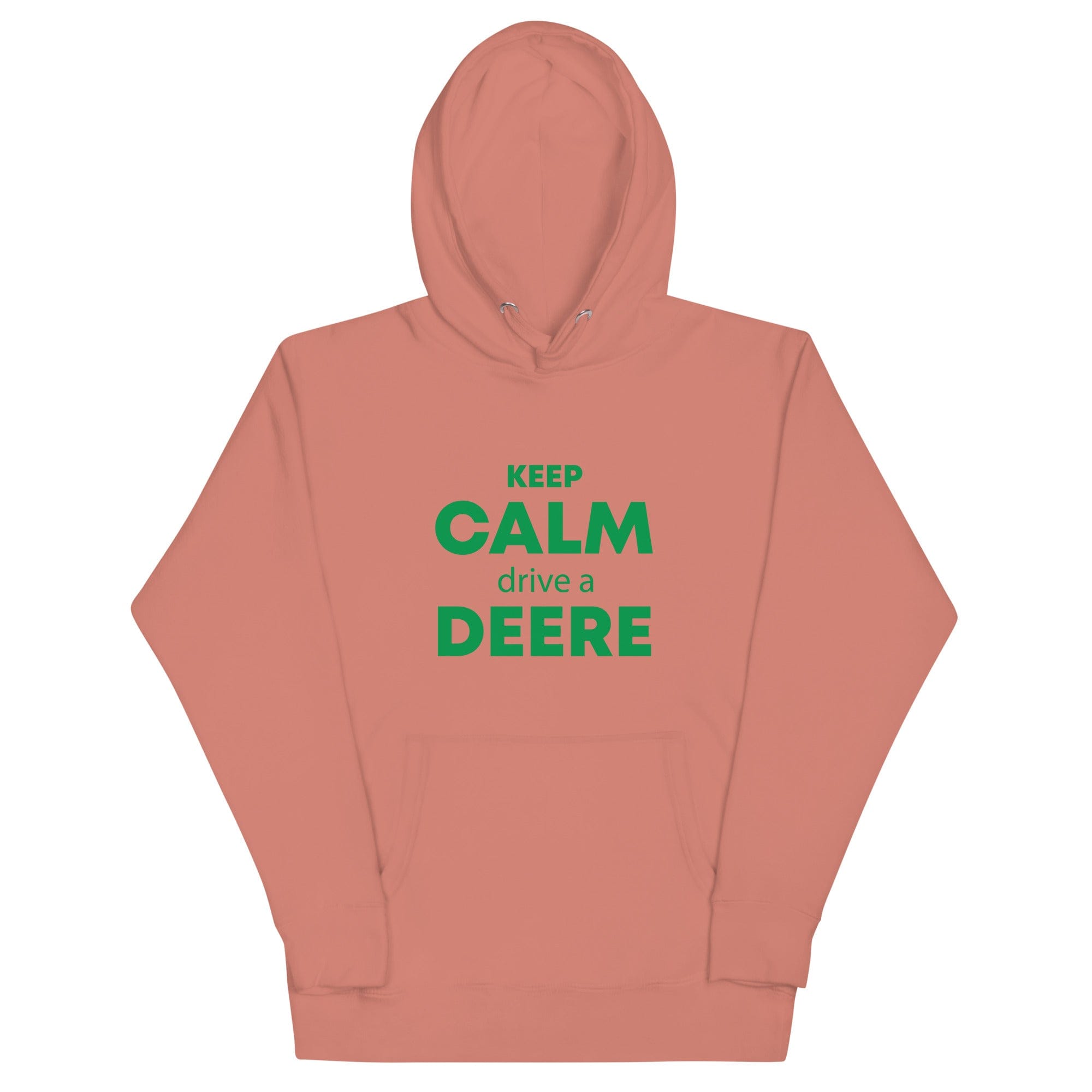 The Tractors Mugs Store Dusty Rose / S KEEP CALM drive a DEERE Unisex Hoodie Quality Farmers Merch