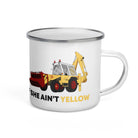 The Tractors Mugs Store Enamel Mug If She Ain't Yellow JCB Enamel Mug Quality Farmers Merch