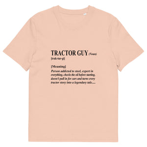 The Tractors Mugs Store Fraiche Peche / S The Tractor Guy Unisex Organic Cotton T-Shirt Quality Farmers Merch