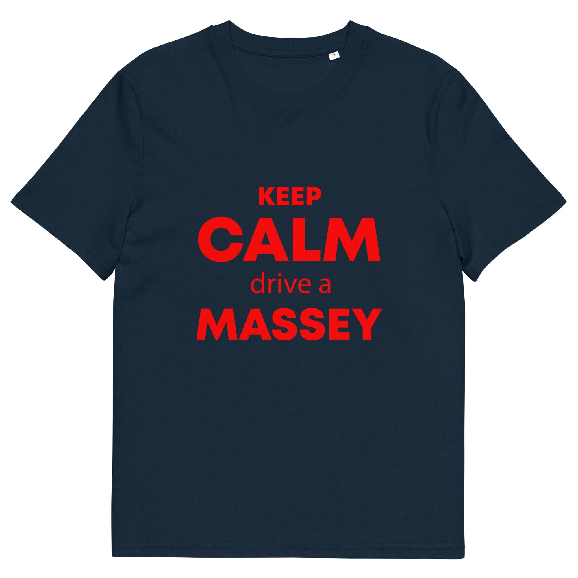 The Tractors Mugs Store French Navy / S KEEP CALM drive a MASSEY Unisex organic cotton t-shirt Quality Farmers Merch