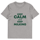 The Tractors Mugs Store Heather Grey / S KEEP CALM and KEEP MILKING Unisex organic cotton t-shirt Quality Farmers Merch