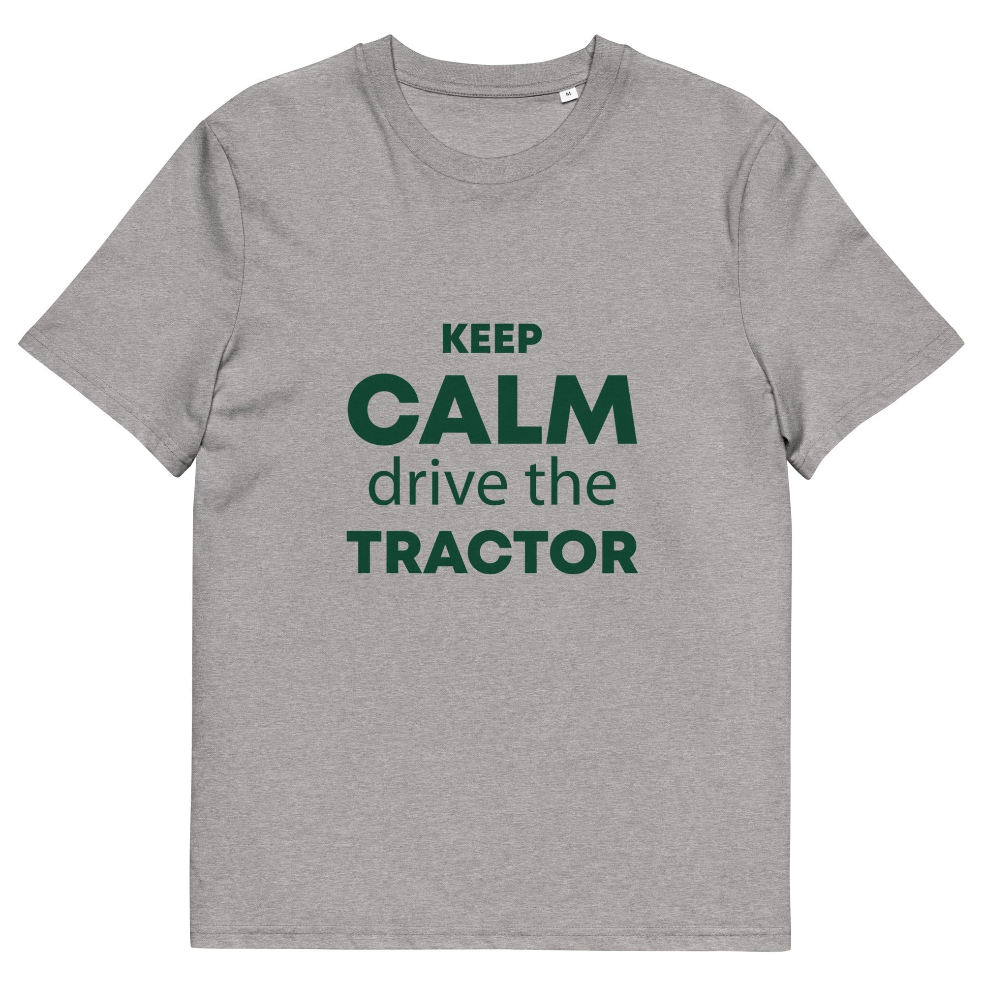 The Tractors Mugs Store Heather Grey / S KEEP CALM drive the TRACTOR Unisex organic cotton t-shirt Quality Farmers Merch