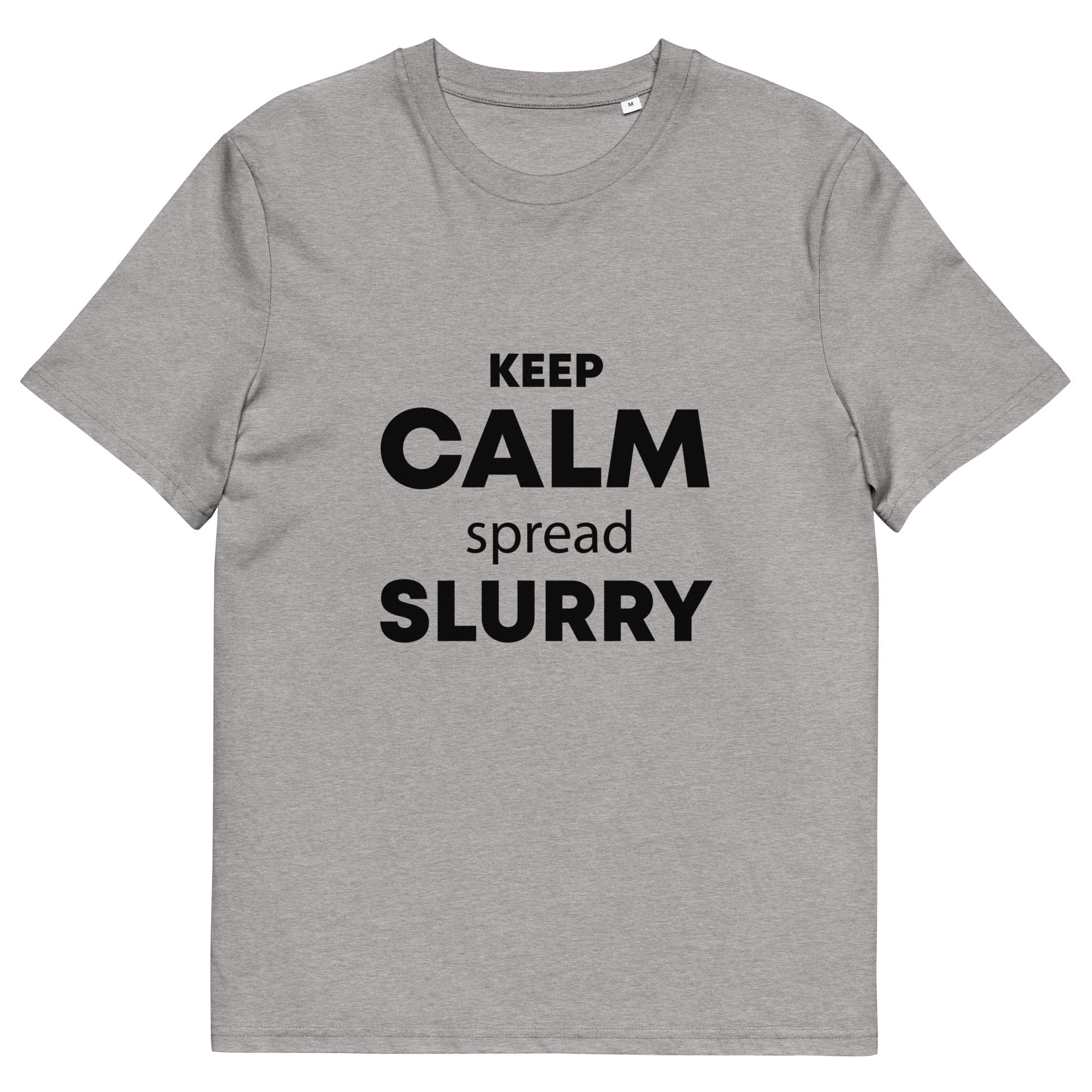 The Tractors Mugs Store Heather Grey / S KEEP CALM spread SLURRY Unisex organic cotton t-shirt Quality Farmers Merch