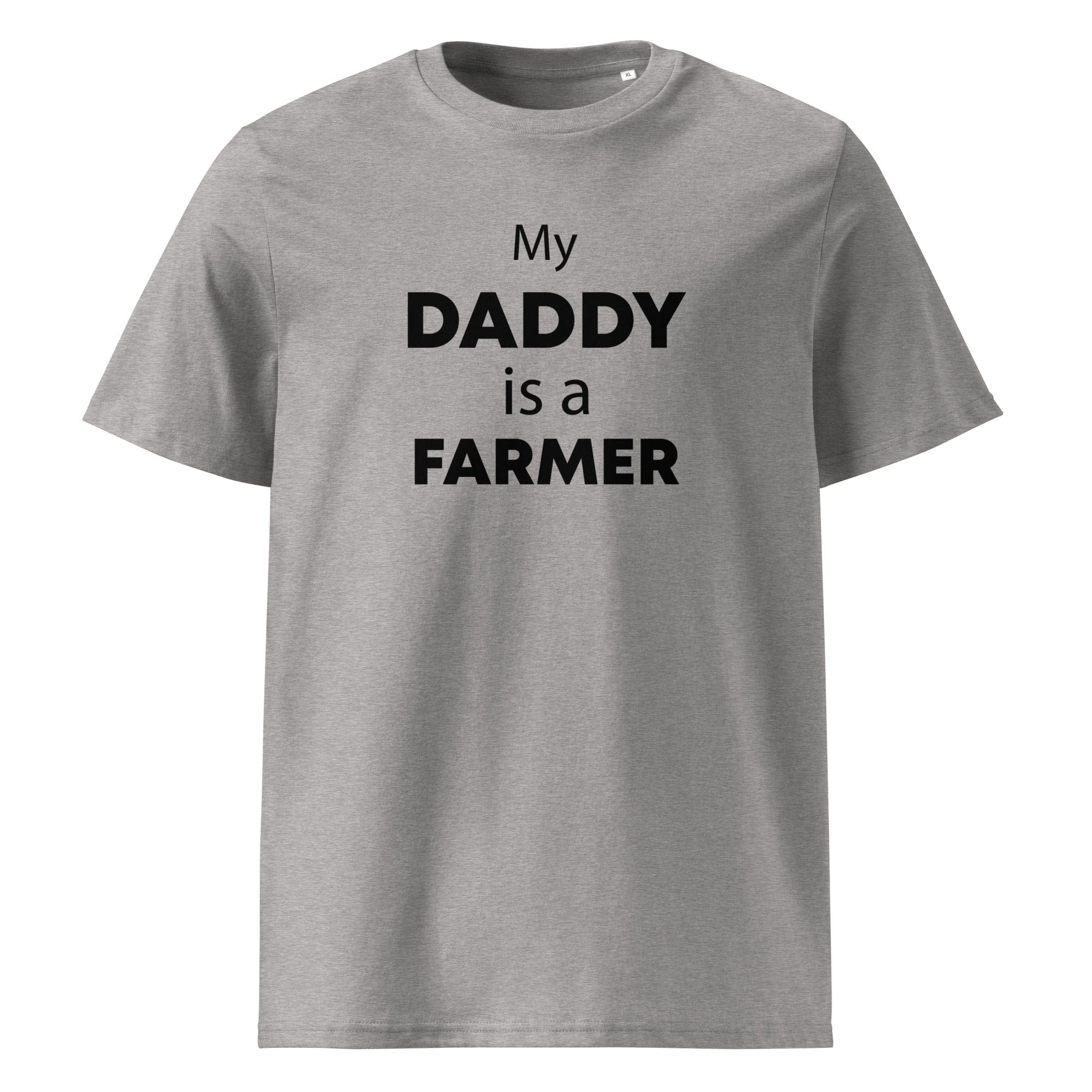 The Tractors Mugs Store Heather Grey / S My Daddy is a Farmer Unisex organic cotton t-shirt Quality Farmers Merch