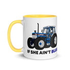 The Tractors Mugs Store If She Ain't Blue Mug with Color Inside Quality Farmers Merch