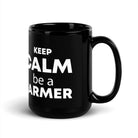 The Tractors Mugs Store KEEP CALM be a FARMER Black Glossy Mug Quality Farmers Merch