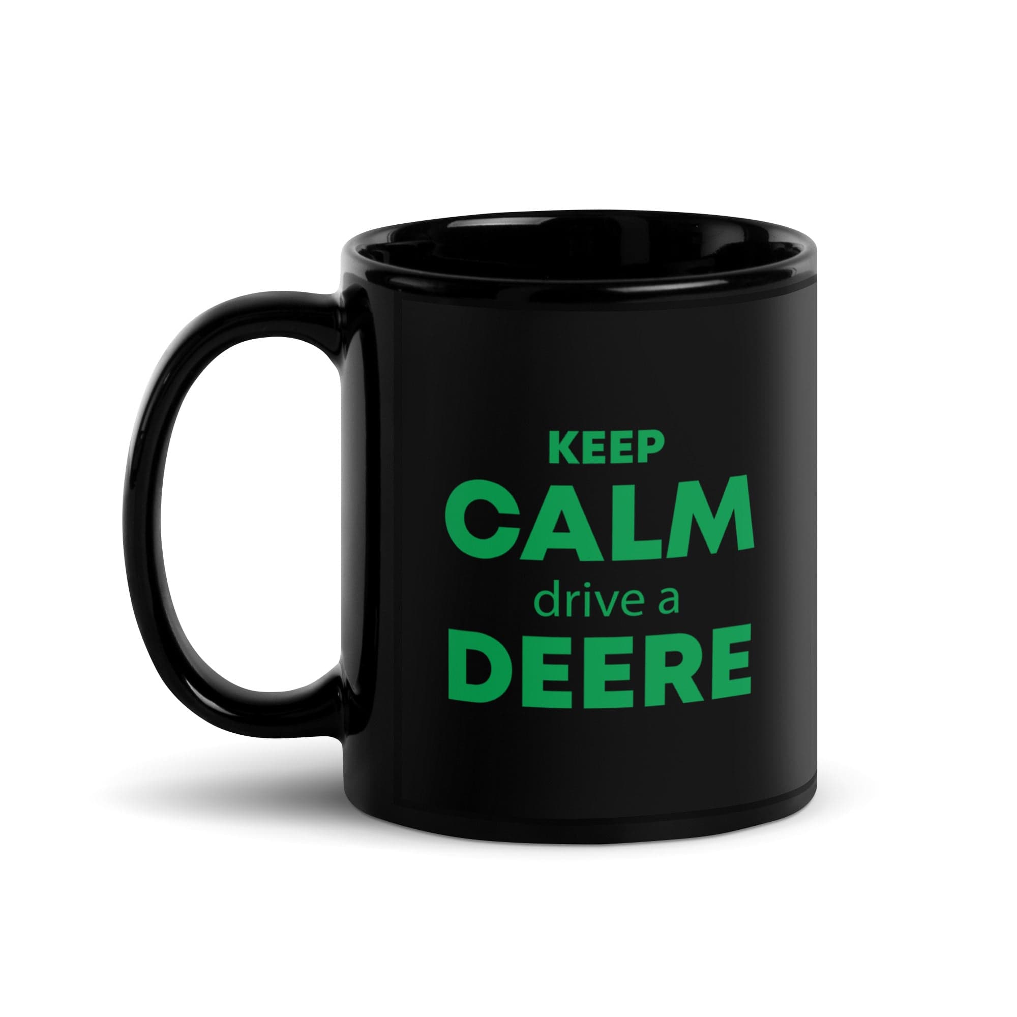 The Tractors Mugs Store KEEP CALM drive a DEERE  | Black Glossy Mug Quality Farmers Merch