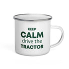 The Tractors Mugs Store KEEP CALM drive the TRACTOR  Enamel Mug Quality Farmers Merch