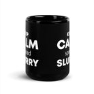 The Tractors Mugs Store KEEP CALM spread SLURRY Black Glossy Mug Quality Farmers Merch