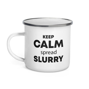 The Tractors Mugs Store KEEP CALM spread SLURRY Enamel Mug Quality Farmers Merch