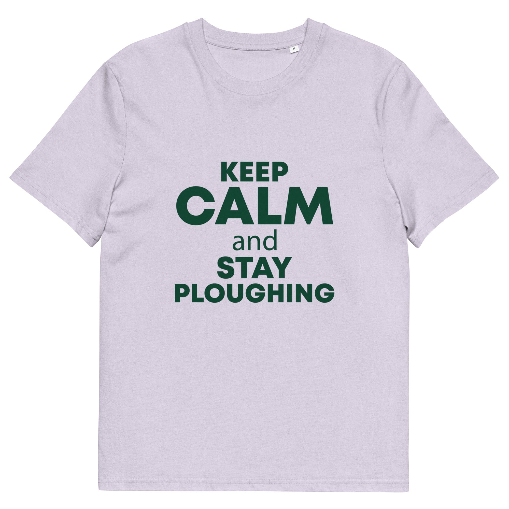 The Tractors Mugs Store Lavender / S KEEP CALM and STAY PLOUGHING Unisex organic cotton t-shirt Quality Farmers Merch