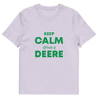 The Tractors Mugs Store Lavender / S KEEP CALM drive a DEERE Unisex organic cotton t-shirt Quality Farmers Merch