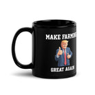 The Tractors Mugs Store Make Farming Great Again Black Glossy Mug Quality Farmers Merch