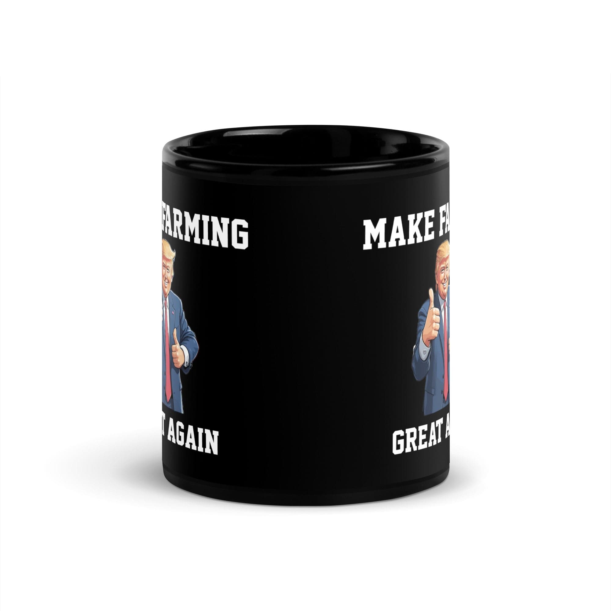 The Tractors Mugs Store Make Farming Great Again Black Glossy Mug Quality Farmers Merch