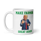 The Tractors Mugs Store Make Farming Great Again White glossy mug Quality Farmers Merch