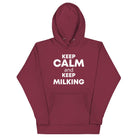 The Tractors Mugs Store Maroon / S KEEP CALM and KEEP MILKING Unisex Hoodie Quality Farmers Merch