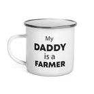 The Tractors Mugs Store My Daddy is a Farmer Enamel Mug Quality Farmers Merch