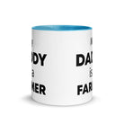 The Tractors Mugs Store My Daddy is a Farmer Mug with Color Inside Quality Farmers Merch