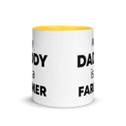 The Tractors Mugs Store My Daddy is a Farmer Mug with Color Inside Quality Farmers Merch