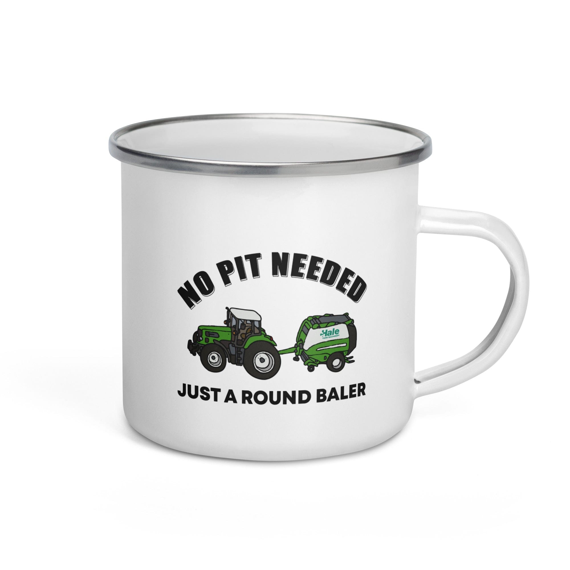 The Tractors Mugs Store No Pit Needed Enamel Mug Quality Farmers Merch