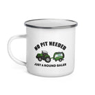 The Tractors Mugs Store No Pit Needed Enamel Mug Quality Farmers Merch