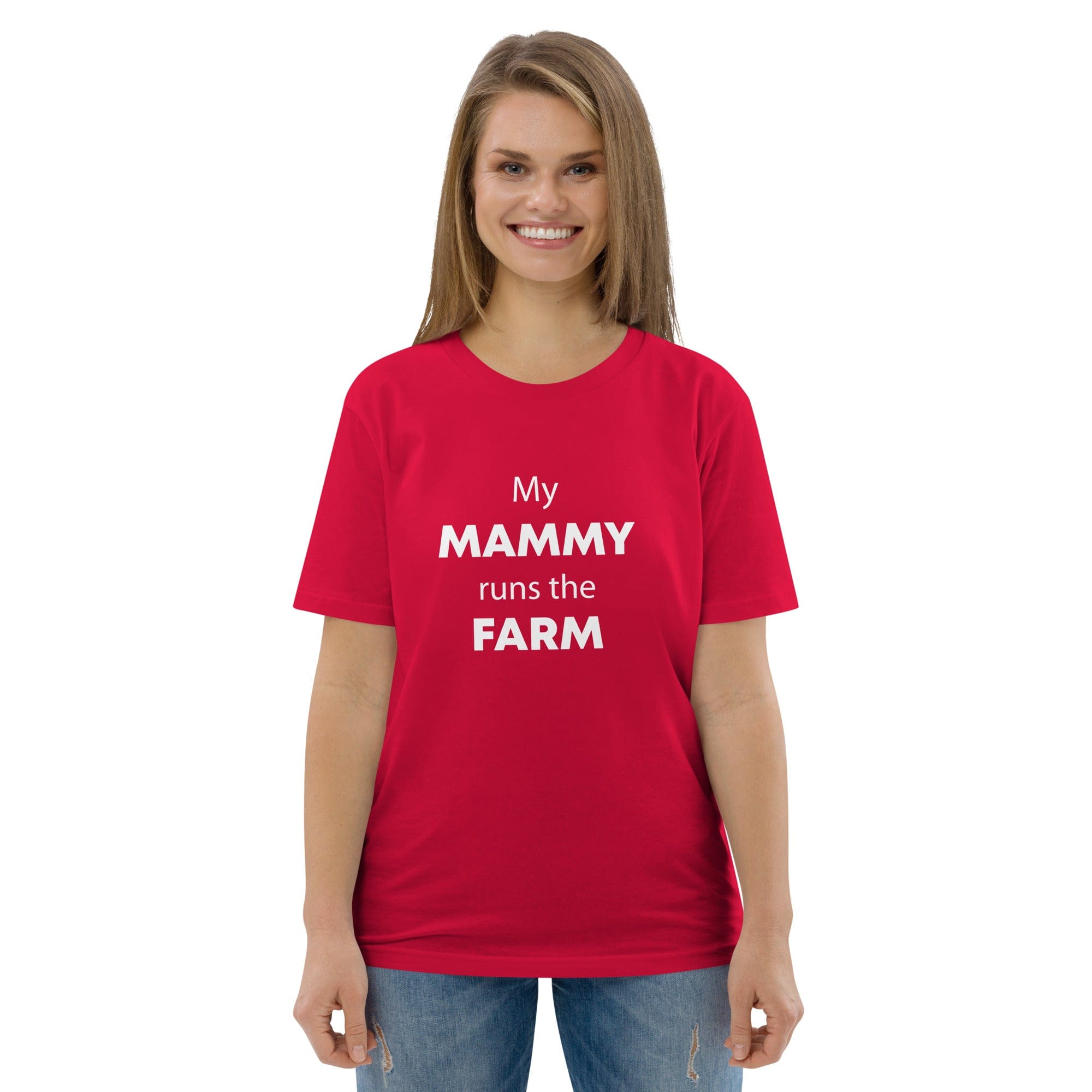 The Tractors Mugs Store Red / S My Mammy Runs the Farm Unisex organic cotton t-shirt Quality Farmers Merch