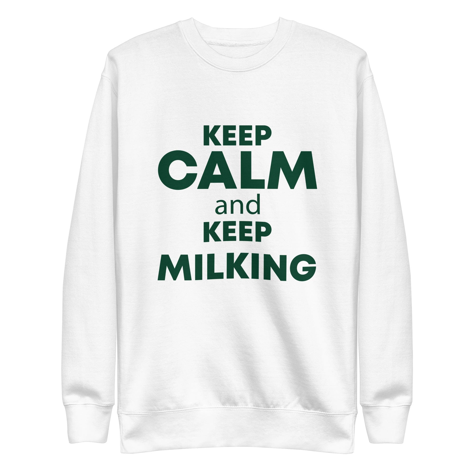 KEEP CALM and KEEP MILKING Unisex Premium Sweatshirt