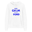 The Tractors Mugs Store S KEEP CALM drive a FORD Unisex hoodie Quality Farmers Merch