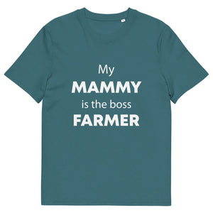 The Tractors Mugs Store Stargazer / S My Mammy is the Boss Farmer Unisex organic cotton t-shirt Quality Farmers Merch