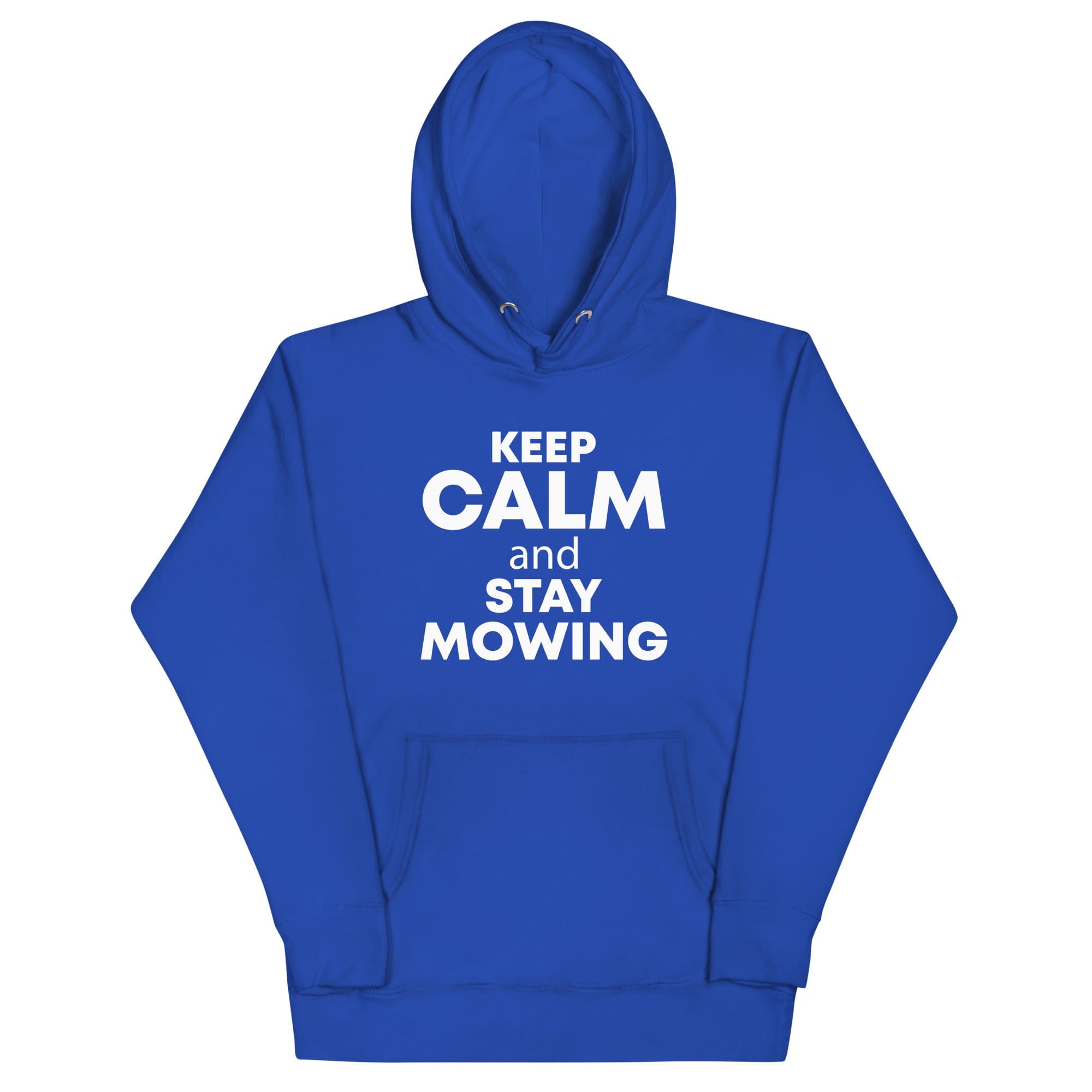 The Tractors Mugs Store Team Royal / S KEEP CALM and STAY MOWING Unisex Hoodie Quality Farmers Merch