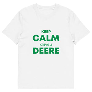 The Tractors Mugs Store White / S KEEP CALM drive a DEERE Unisex organic cotton t-shirt Quality Farmers Merch