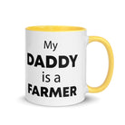 The Tractors Mugs Store Yellow My Daddy is a Farmer Mug with Color Inside Quality Farmers Merch