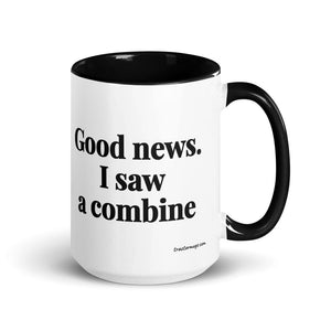 Good News. I Saw A Combine 15 oz Mug with Color Inside - Black