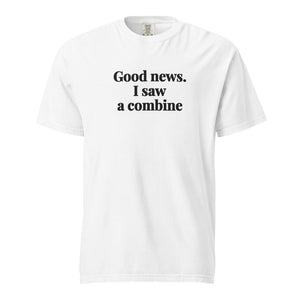 Good News. I Saw A Combine Unisex Premium T-shirt - White